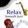 Smooth Jazz - Relax FM